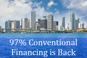 97 Percent Conventional Financing is Back